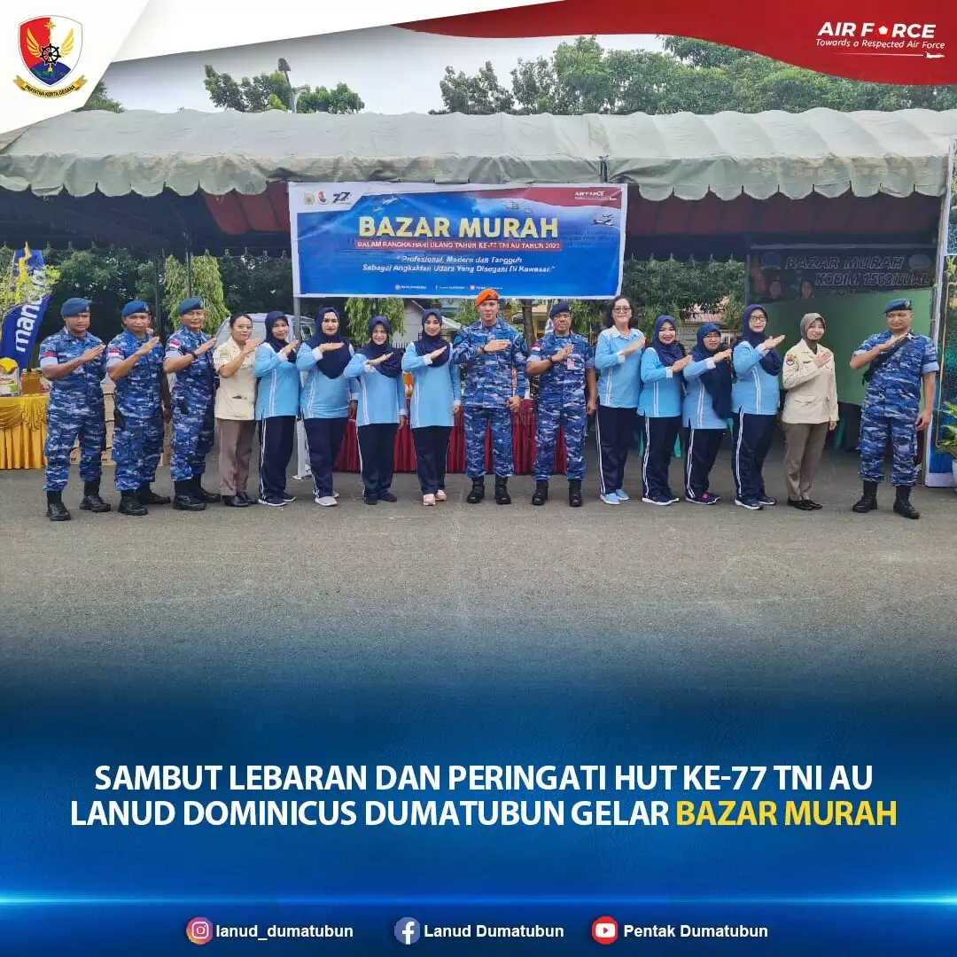 Sambut Lebaran Dan Peringati Hut Ke Tni Angkatan Udara Lanud