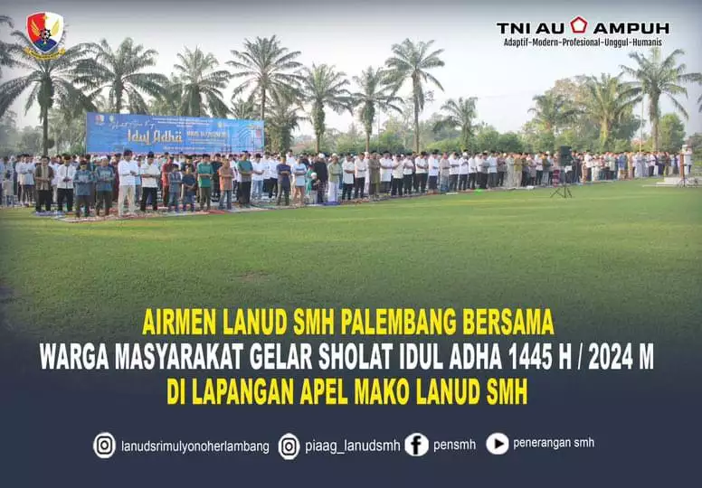 Airmen Lanud SMH Palembang Bersama Dengan Warga Masyarakat Gelar Sholat