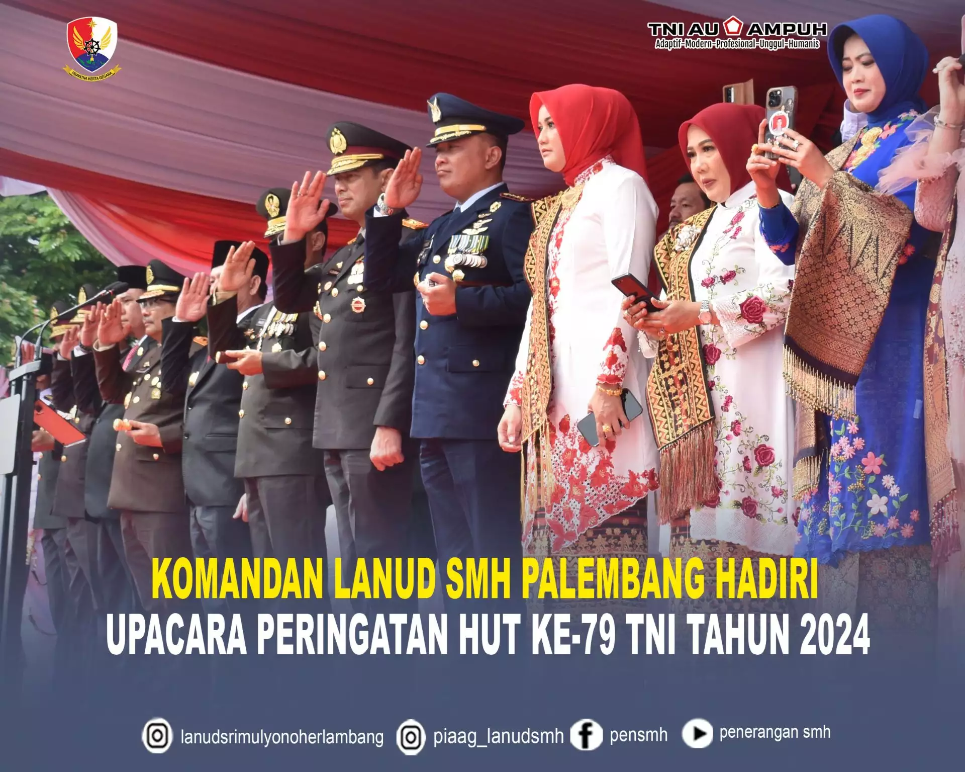 Komandan Lanud Smh Hadiri Upacara Peringatan Hut Ke Tni Tahun Di Palembang